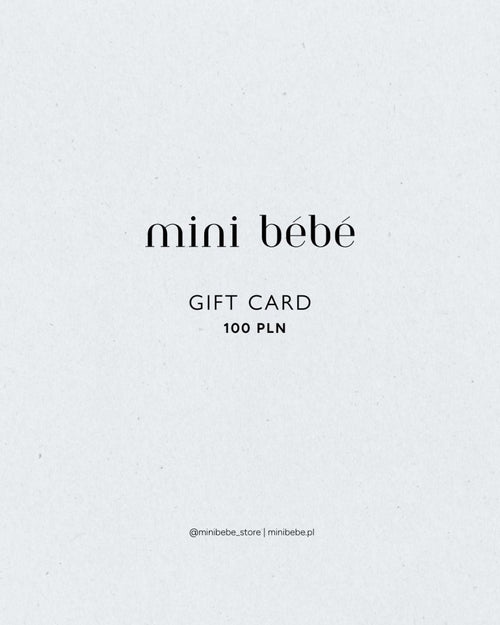MINI BÉBÉ - Karta Podarunkowa 100 PLN - MINI BÉBÉ