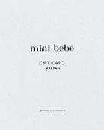 MINI BÉBÉ - Karta Podarunkowa 250 PLN - MINI BÉBÉ