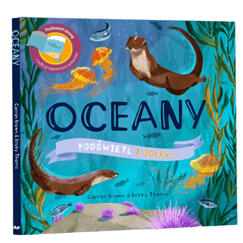 Oceany. Podświetl i Odkryj - Wydawnictwo Api Papi